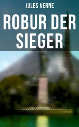 Verne |  Robur der Sieger | eBook | Sack Fachmedien