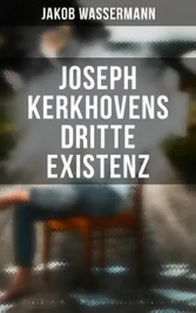 Wassermann |  Joseph Kerkhovens dritte Existenz | eBook | Sack Fachmedien