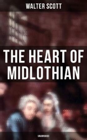 Scott |  The Heart of Midlothian (Unabridged) | eBook | Sack Fachmedien