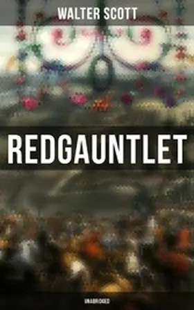 Scott |  Redgauntlet (Unabridged) | eBook | Sack Fachmedien