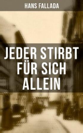 Fallada |  Jeder stirbt für sich allein | eBook | Sack Fachmedien