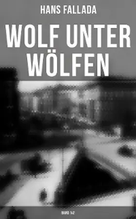 Fallada |  Wolf unter Wölfen (Band 1&2) | eBook | Sack Fachmedien