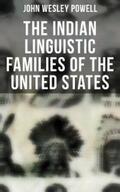 Powell |  The Indian Linguistic Families of the United States | eBook | Sack Fachmedien