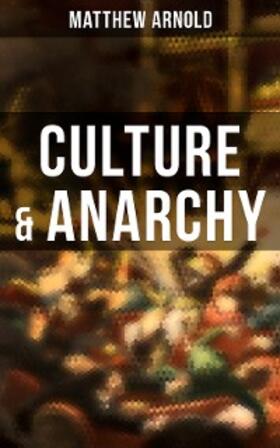 Arnold |  Culture & Anarchy | eBook | Sack Fachmedien