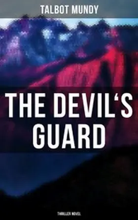 Mundy |  The Devil's Guard (Thriller Novel) | eBook | Sack Fachmedien