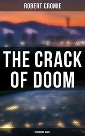 Cromie |  The Crack of Doom (Dystopian Novel) | eBook | Sack Fachmedien