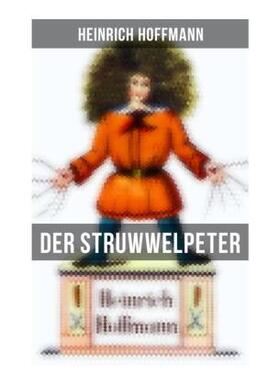 Hoffmann | Der Struwwelpeter | Buch | 978-80-272-6067-6 | sack.de
