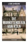 Schücking |  Die Marketenderin von Köln (Historischer Roman) | Buch |  Sack Fachmedien