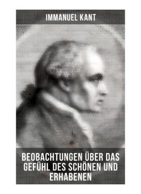 Kant | Immanuel Kant: Beobachtungen über das Gefühl des Schönen und Erhabenen | Buch | 978-80-272-6598-5 | sack.de