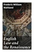 Maitland |  English Law and the Renaissance | Buch |  Sack Fachmedien