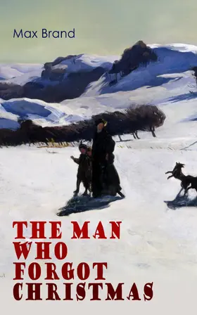 Brand |  The Man Who Forgot Christmas (Annotated) | eBook | Sack Fachmedien