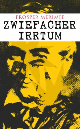 Mérimée |  Zwiefacher Irrtum | eBook | Sack Fachmedien