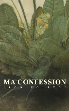 Tolstoï |  Ma confession | eBook | Sack Fachmedien