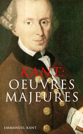 Kant |  KANT: Oeuvres Majeures | eBook | Sack Fachmedien