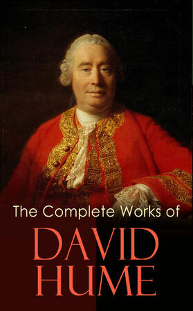Hume |  The Complete Works of David Hume | eBook | Sack Fachmedien