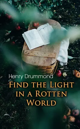 Drummond |  Find the Light in a Rotten World | eBook | Sack Fachmedien
