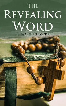 Fillmore |  The Revealing Word | eBook | Sack Fachmedien
