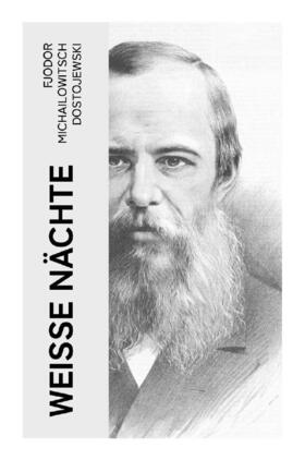 Dostojewski |  Weiße Nächte | Buch |  Sack Fachmedien