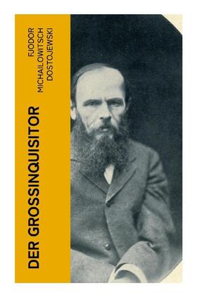 Dostojewski |  Der Großinquisitor | Buch |  Sack Fachmedien