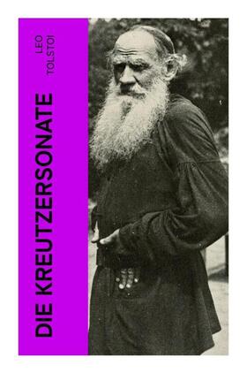 Tolstoi |  Die Kreutzersonate | Buch |  Sack Fachmedien
