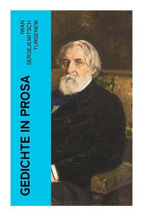 Turgenew |  Gedichte in Prosa | Buch |  Sack Fachmedien