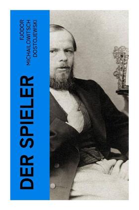 Dostojewski |  Der Spieler | Buch |  Sack Fachmedien