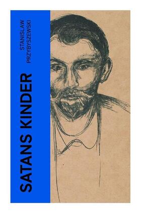 Przybyszewski |  Satans Kinder | Buch |  Sack Fachmedien