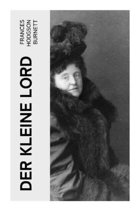 Burnett |  Der kleine Lord | Buch |  Sack Fachmedien