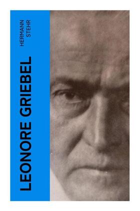 Stehr |  Leonore Griebel | Buch |  Sack Fachmedien