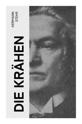 Stehr |  Die Krähen | Buch |  Sack Fachmedien