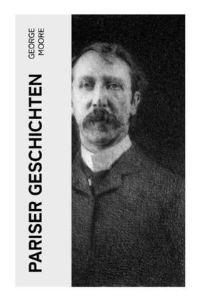 Moore |  Pariser Geschichten | Buch |  Sack Fachmedien