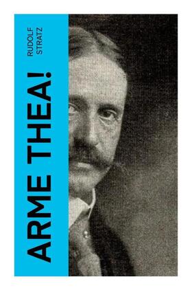 Stratz |  Arme Thea! | Buch |  Sack Fachmedien