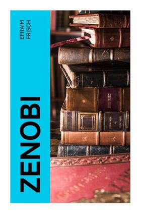 Frisch |  Zenobi | Buch |  Sack Fachmedien