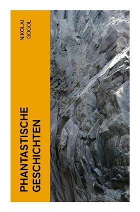 Gogol |  Phantastische Geschichten | Buch |  Sack Fachmedien