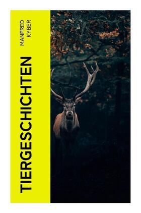 Kyber |  Tiergeschichten | Buch |  Sack Fachmedien