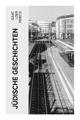 Peretz |  Jüdische Geschichten | Buch |  Sack Fachmedien