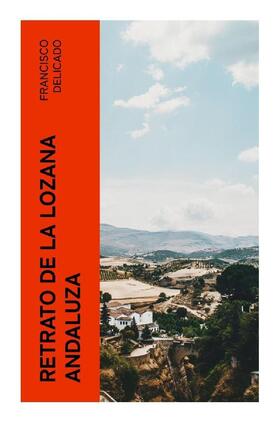 Delicado |  Retrato de la Lozana Andaluza | Buch |  Sack Fachmedien