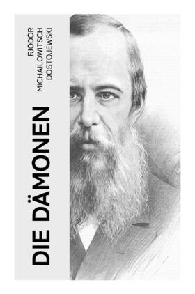 Dostojewski |  Die Dämonen | Buch |  Sack Fachmedien