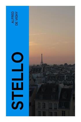 Vigny |  Stello | Buch |  Sack Fachmedien