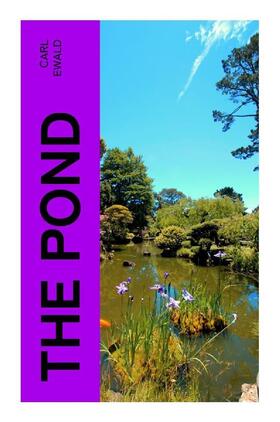 Ewald |  The Pond | Buch |  Sack Fachmedien