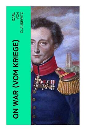 Clausewitz |  On War (Vom Kriege) | Buch |  Sack Fachmedien