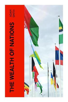 Smith |  The Wealth of Nations | Buch |  Sack Fachmedien