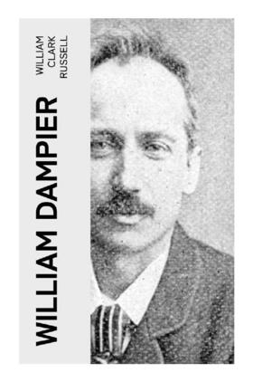 Russell |  William Dampier | Buch |  Sack Fachmedien