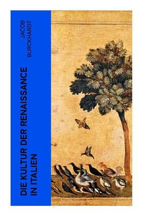 Burckhardt |  Die Kultur der Renaissance in Italien | Buch |  Sack Fachmedien