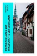 Engels |  Friedrich Engels: Zur Urgeschichte der Deutschen | Buch |  Sack Fachmedien