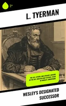 Tyerman |  Wesley's Designated Successor | eBook | Sack Fachmedien