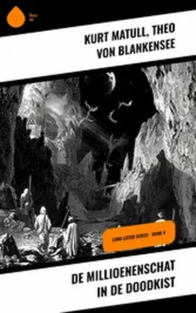 Matull / Blankensee |  De millioenenschat in de Doodkist | eBook | Sack Fachmedien