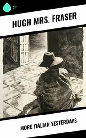 Fraser |  More Italian Yesterdays | eBook | Sack Fachmedien
