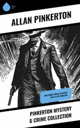 Pinkerton |  Pinkerton Mystery & Crime Collection | eBook | Sack Fachmedien