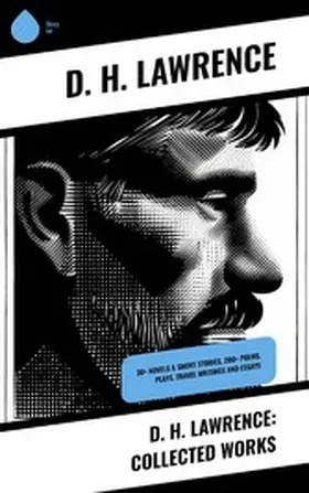 Lawrence |  D. H. Lawrence: Collected Works | eBook | Sack Fachmedien